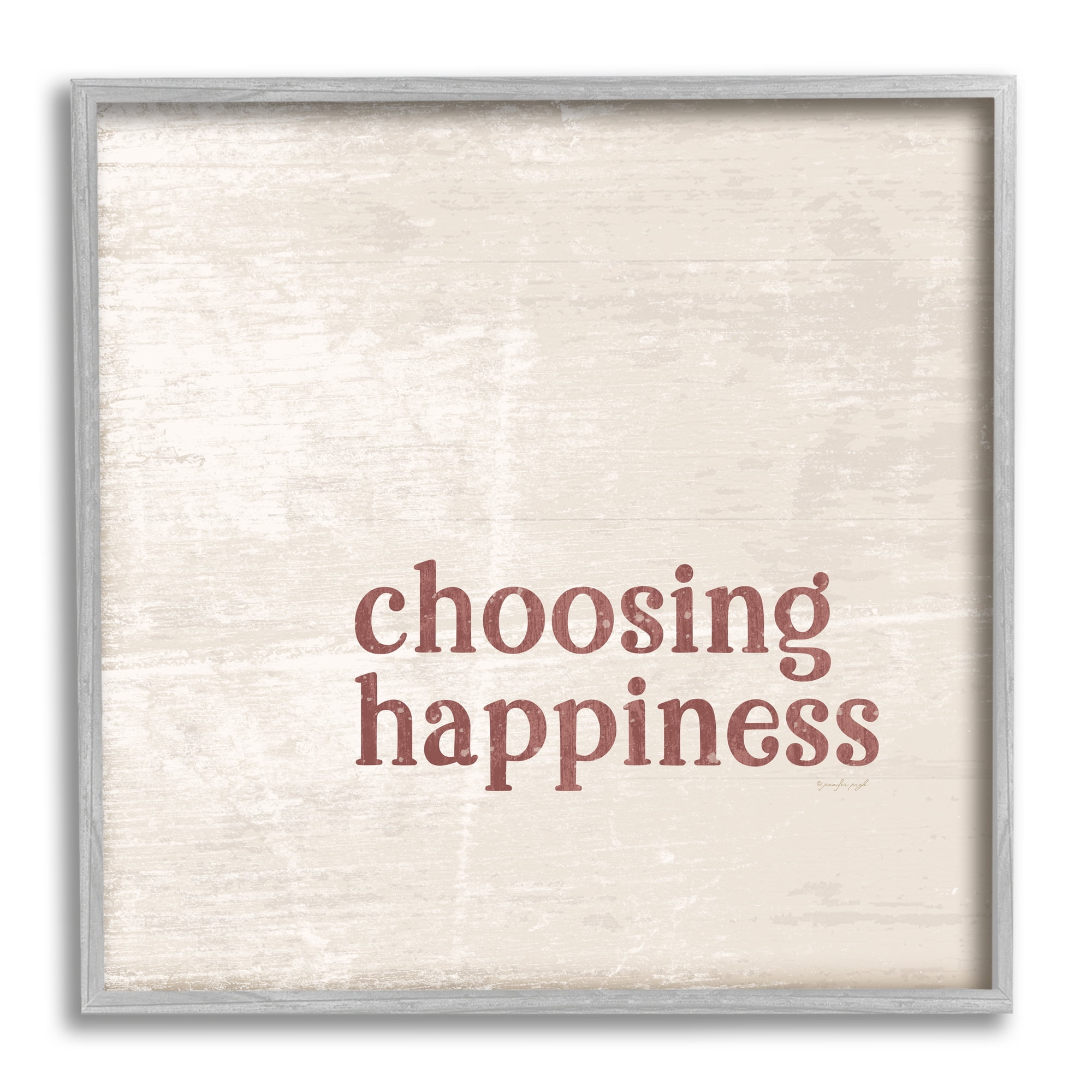 Stupell Industries Choosing Happiness Rustic Grain Pattern Phrase Graphic Art Gray Framed Art Print Wall Art, Design by Jennifer Pugh