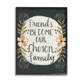 thumbnail image 1 of Stupell Industries Chosen Family Friendship Phrase Graphic Art Black Framed Art Print Wall Art, Design by Katie Doucette, 1 of 7