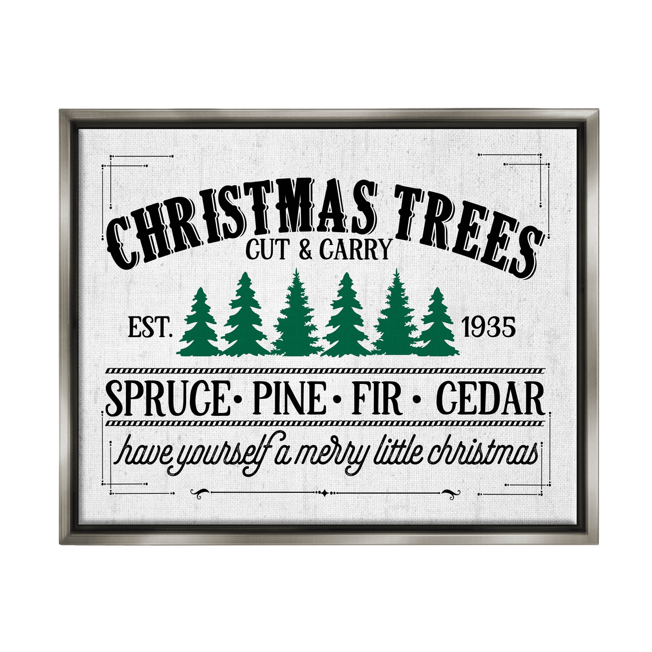 Stupell Industries Christmas Trees Vintage Sign Graphic Art Luster Gray Floating Framed Canvas Print Wall Art, Design by Lettered and Lined