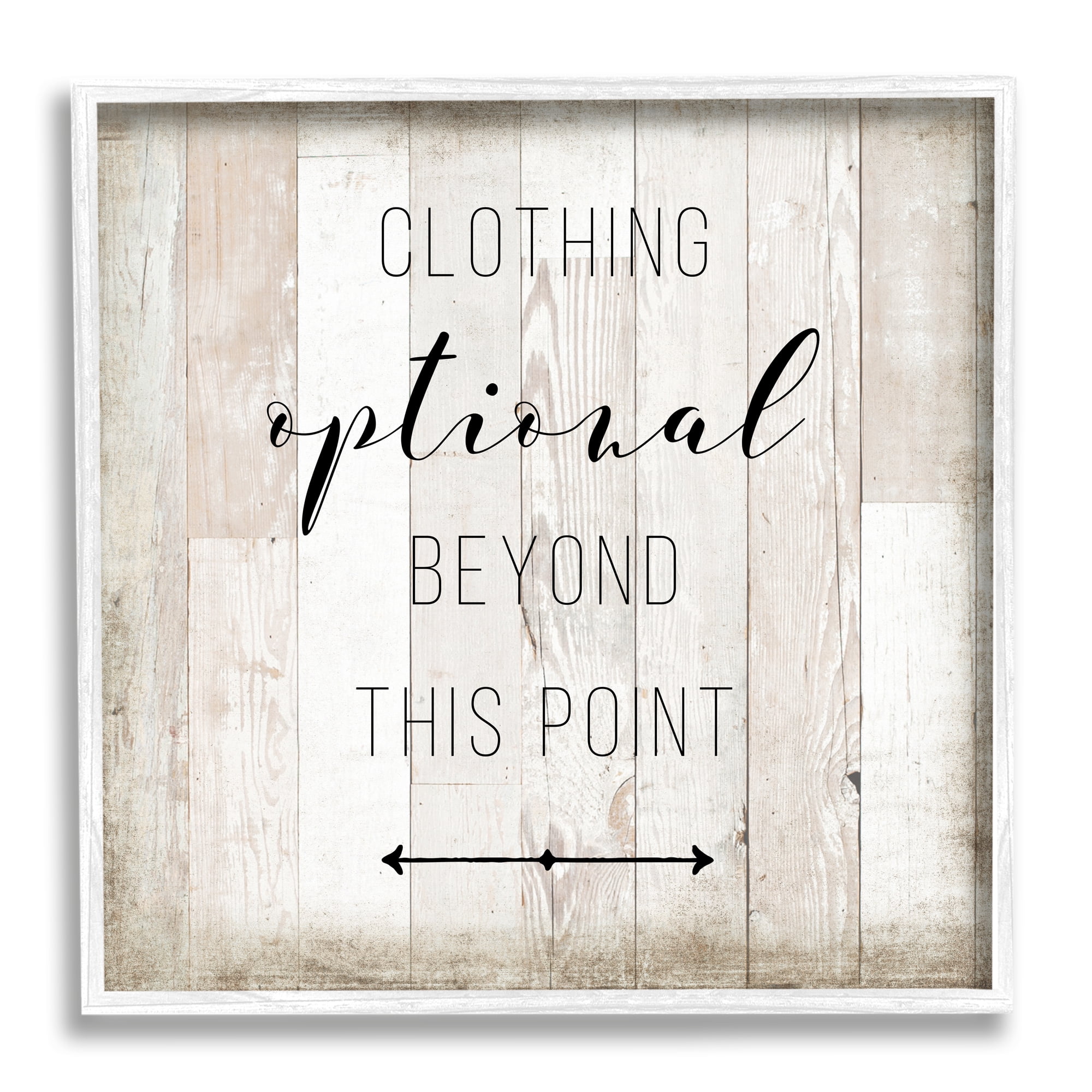 Stupell Industries Clothing Optional Beyond This Point Sign Rustic Pattern Modern Painting White Framed Art Print Wall Art, 12 x 12, Design by Amanda Murray