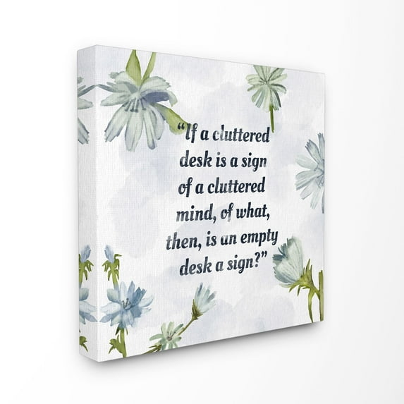 Stupell Industries Cluttered Desk Funny Quote Flower Blue Watercolor Word Design Canvas Wall Art by Ziwei Li