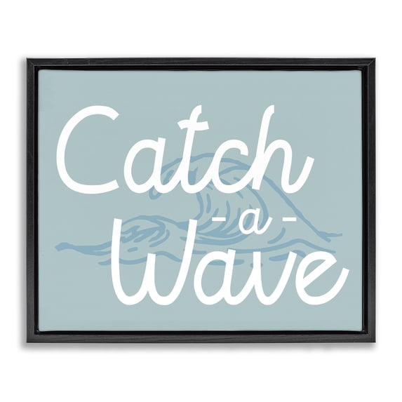 Stupell Industries Coastal Catch a Wave Phrase Black Floating Frame Canvas Art, 31 x 25, by Lil' Rue