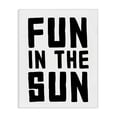 thumbnail image 1 of Stupell Industries Coastal Fun In Sun Simple Sentiment Canvas Art, 36 x 48, by Lettered and Lined, 1 of 8
