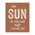 thumbnail image 1 of Stupell Industries Coastal Sun Is Calling Must Go Canvas Art, 16 x 20, by Lettered and Lined, 1 of 8