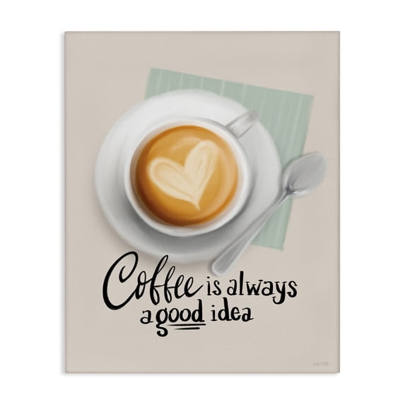 Stupell Industries Coffee Always Good Idea Food & Beverage Painting Wrapped Canvas Art Print Wall Art, 24 x 30