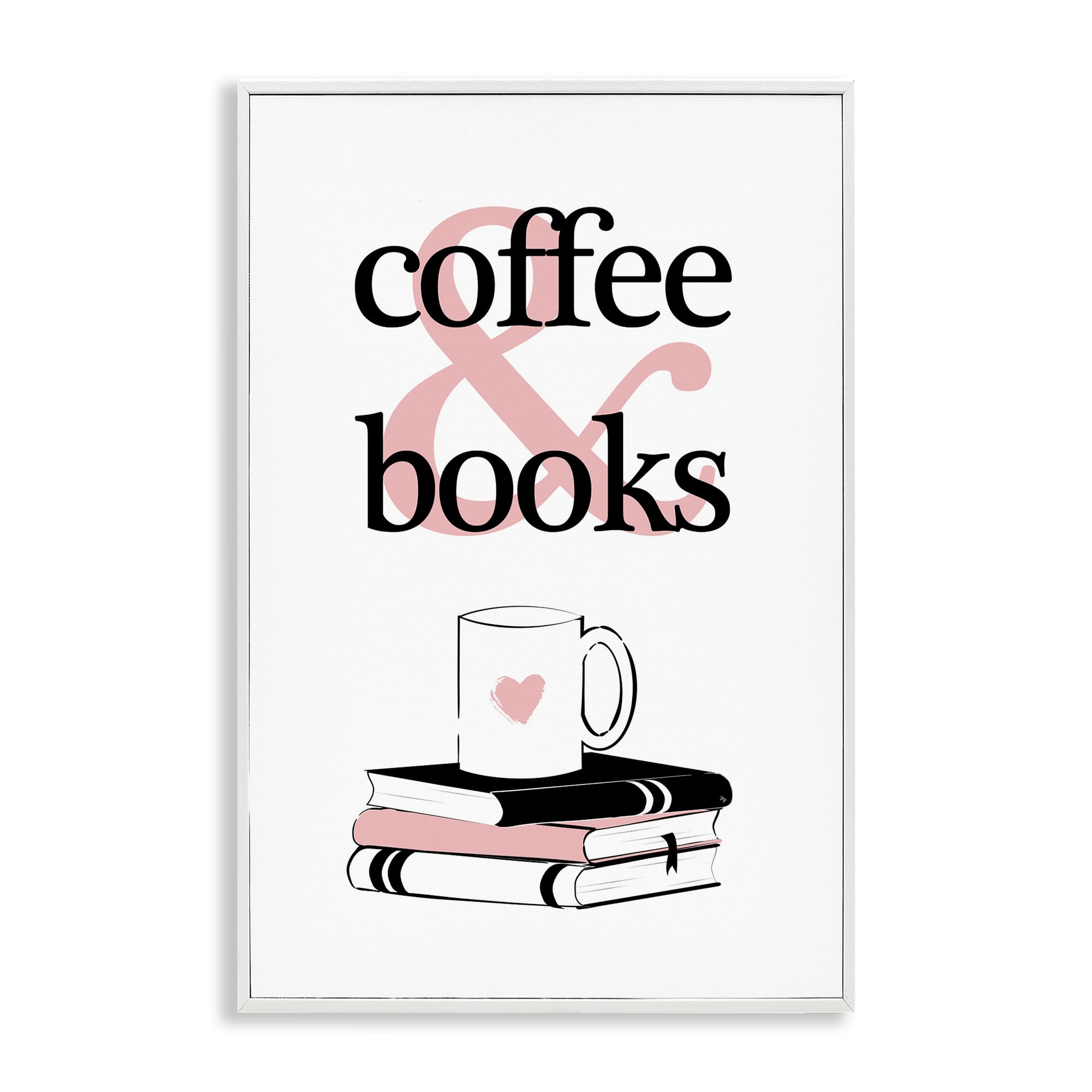 Stupell Industries Coffee & Books Phrase Typography Painting White Framed Art Print Wall Art, 16 x 24