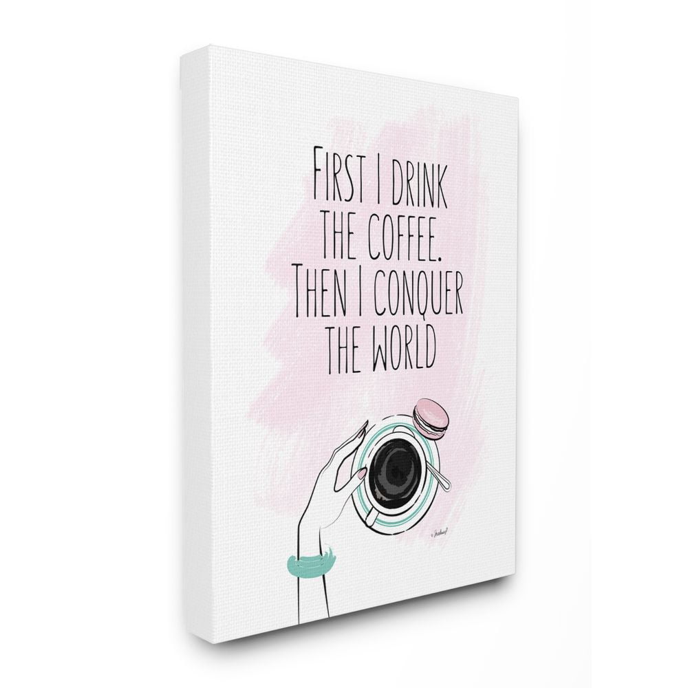 Stupell Industries Coffee First then Conquer Inspirational Glam Quote Canvas Wall Art Design by Martina Pavlova, 36" x 48"
