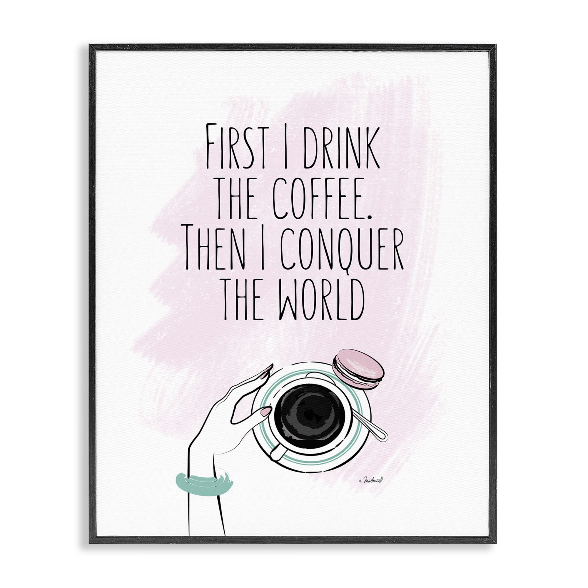 Stupell Industries Coffee First then Conquer Inspirational Glam Quote Framed Wall Art Design by Martina Pavlova, 16" x 20", Black Framed