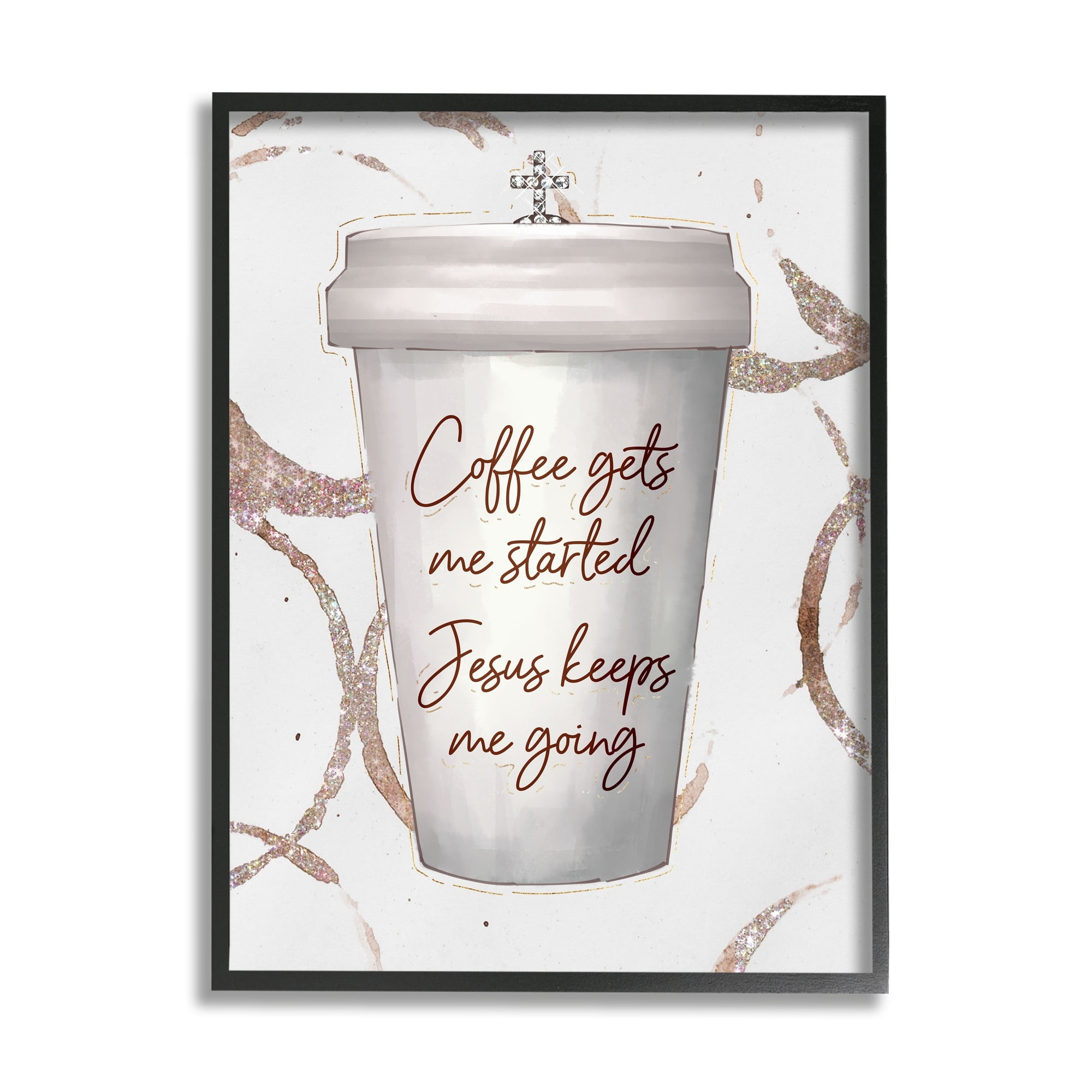 Stupell Industries Coffee Gets Me Started Faith Based Phrase Cup Black Framed, 24 x 30, Design by Ziwei Li