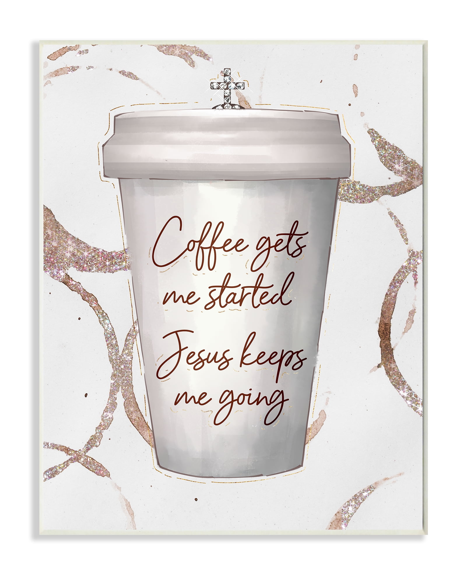 Stupell Industries Coffee Gets Me Started Faith Based Phrase Cup Wall Plaque, 13 x 19, Design by Ziwei Li