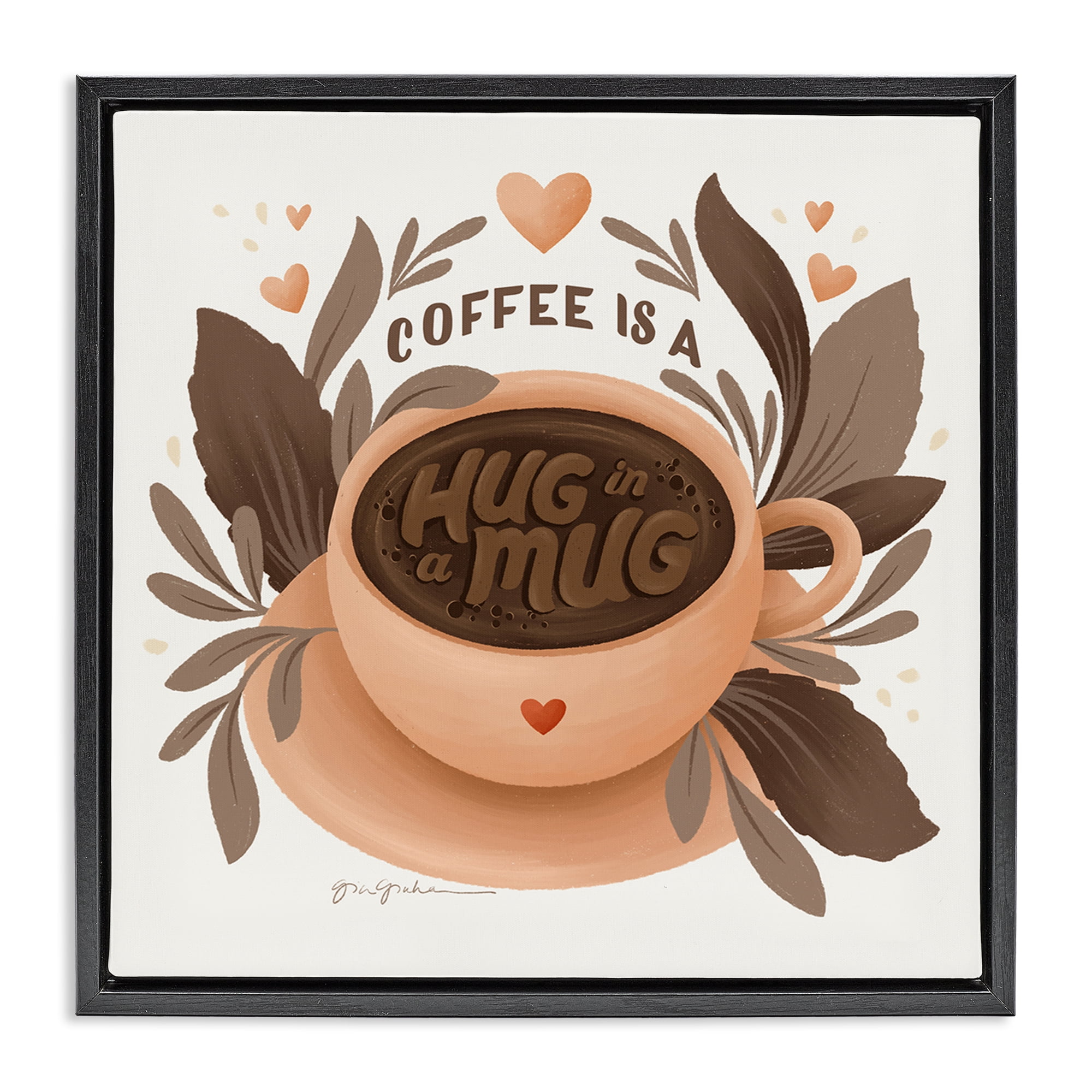 Stupell Industries Coffee Is Hug in Mug Food & Beverage Painting Black Floater Framed Canvas Art Print Wall Art, 25 x 25