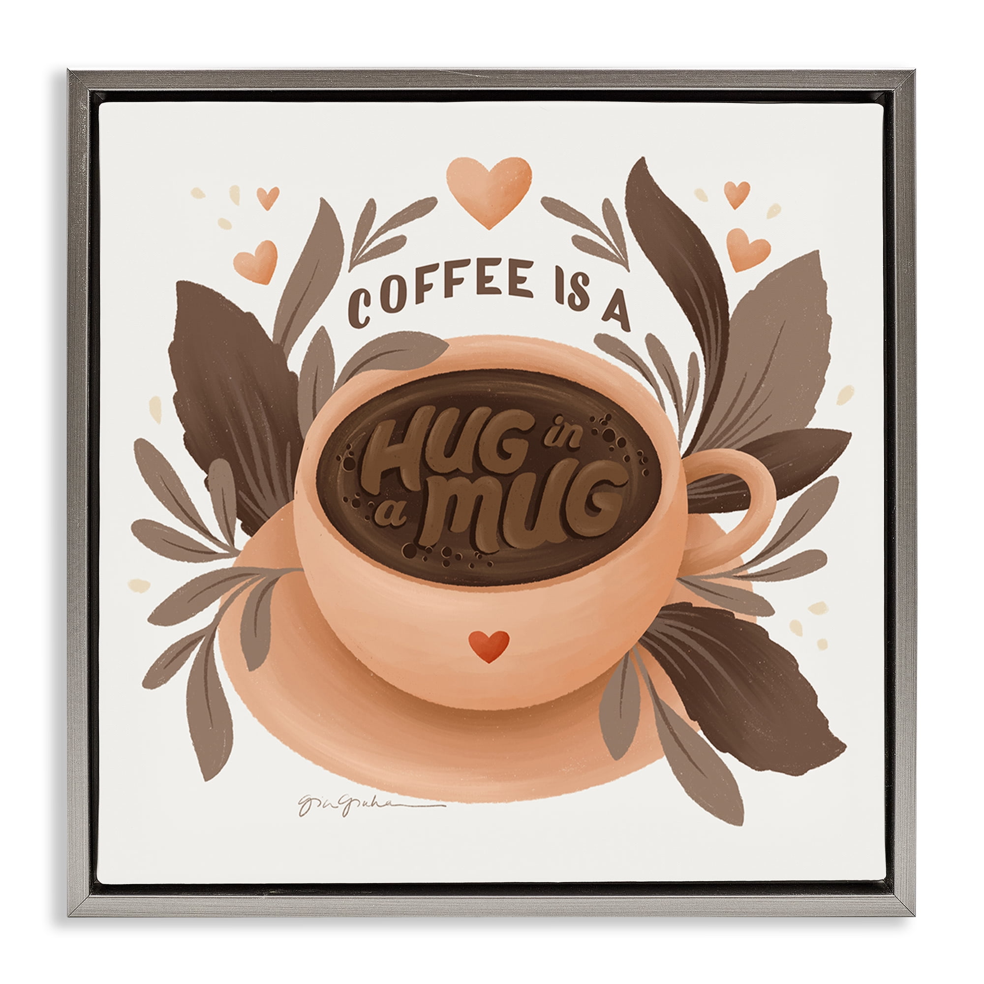 Stupell Industries Coffee Is Hug in Mug Food & Beverage Painting Gray Floater Framed Canvas Art Print Wall Art, 25 x 25