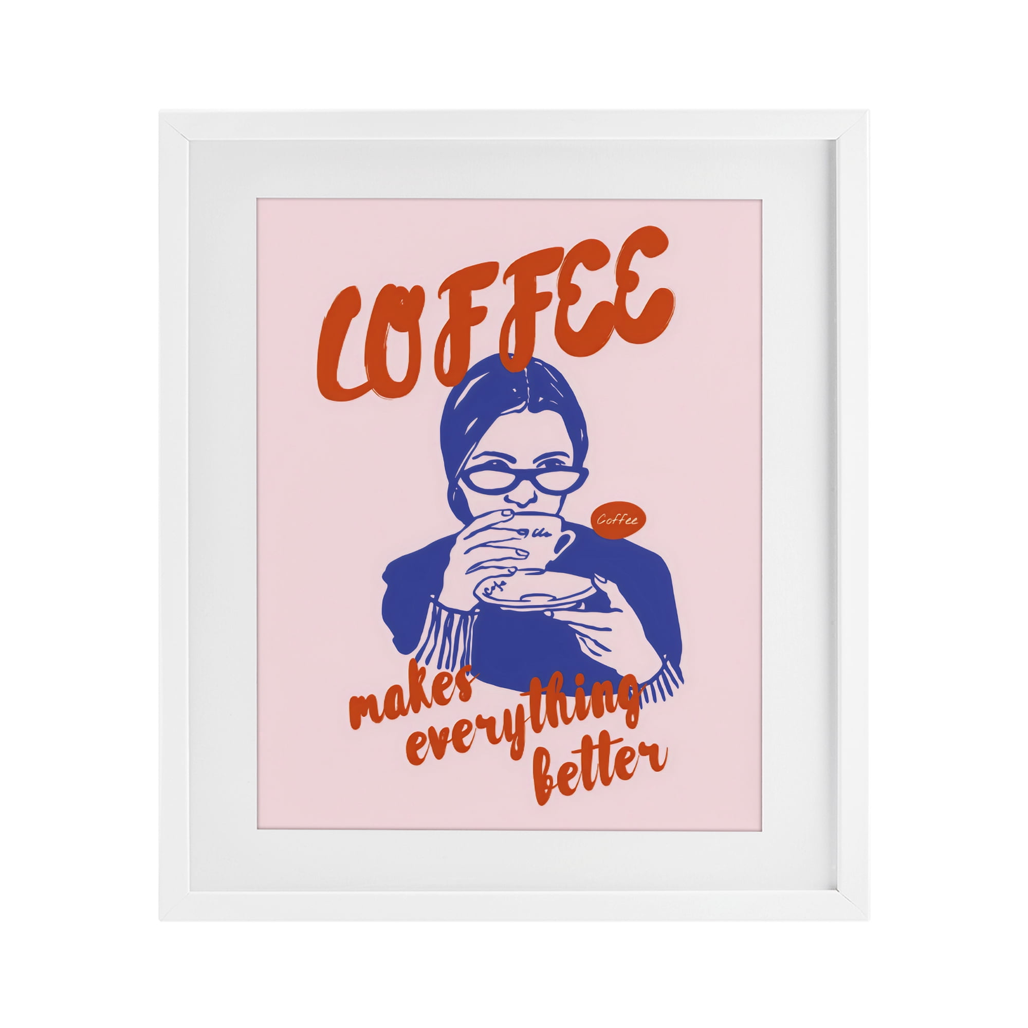 Stupell Industries Coffee Makes Everything Better White Framed Print Under Glass, design by The Prints Vibe