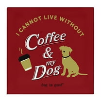 Stupell Industries Coffee & My Dog Animals Painting Wrapped Canvas Art Print Wall Art, 17 x 17