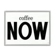 thumbnail image 1 of Stupell Industries Coffee Now Phrase Food & Beverage Painting Gray Framed Art Print Wall Art, 30 x 24, 1 of 8