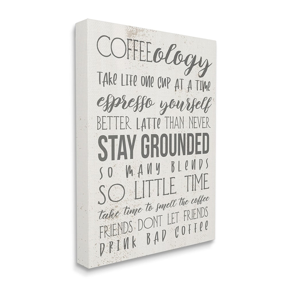 Stupell Industries Coffee-Ology Motivational Life Puns Kitchen Humor Canvas Wall Art by Daphne Polselli