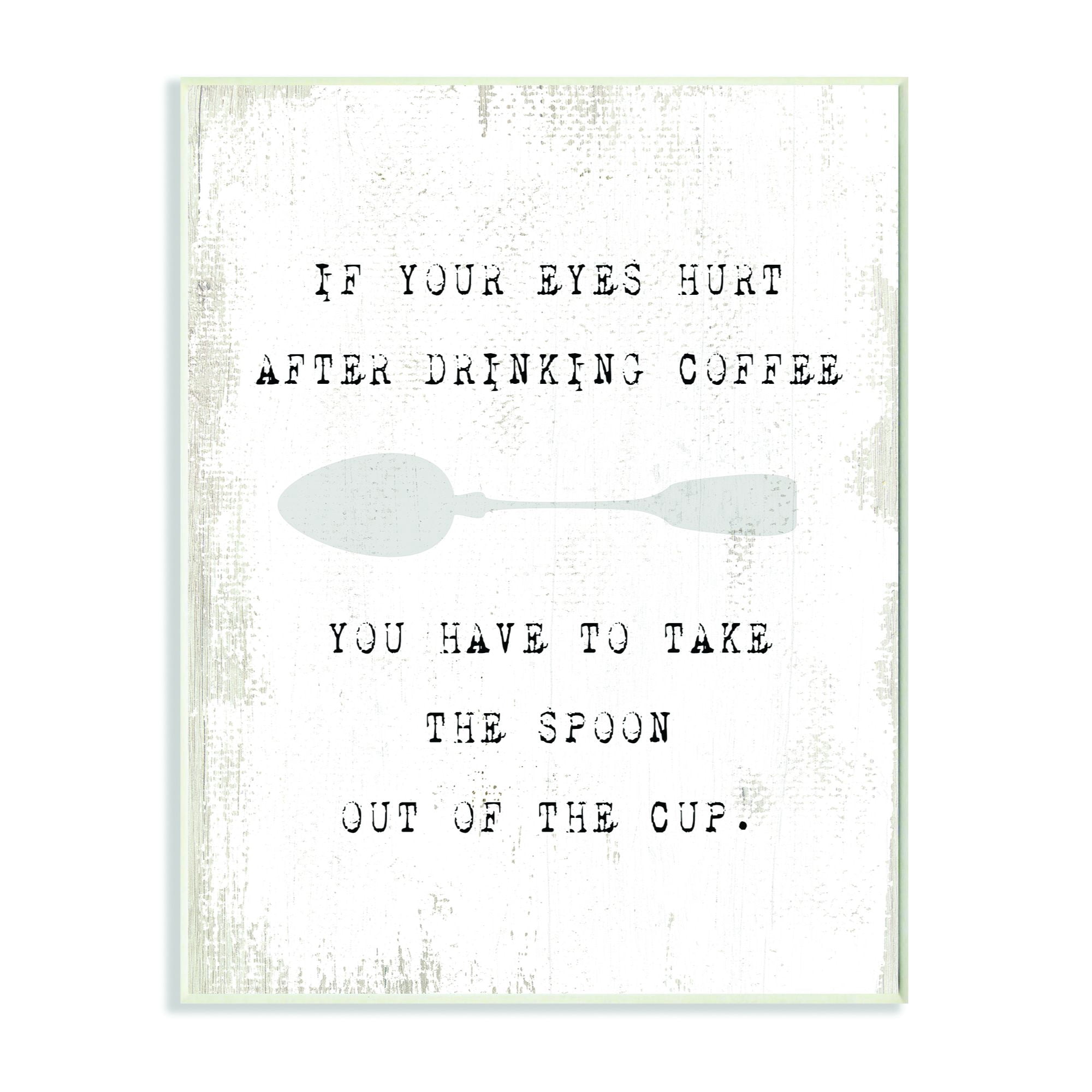 Stupell Industries Coffee Spoon Funny Kitchen Family Home Word Design Wall Plaque by Daphne Polselli