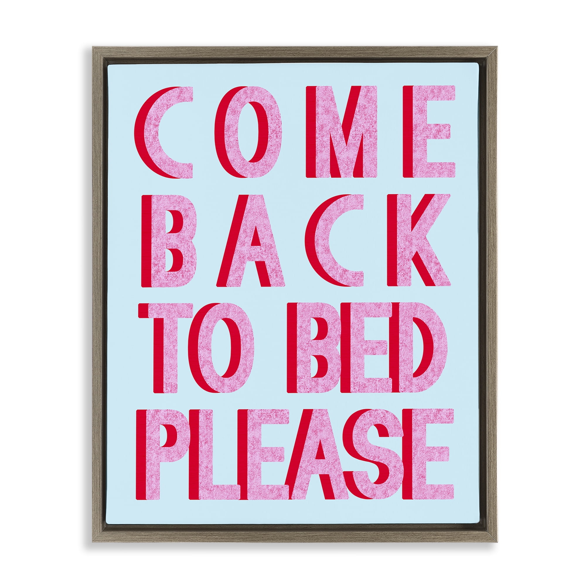 Stupell Industries Come Back To Bed Typography Painting Brown Floater Framed Art Print Wall Art, 17 x 21