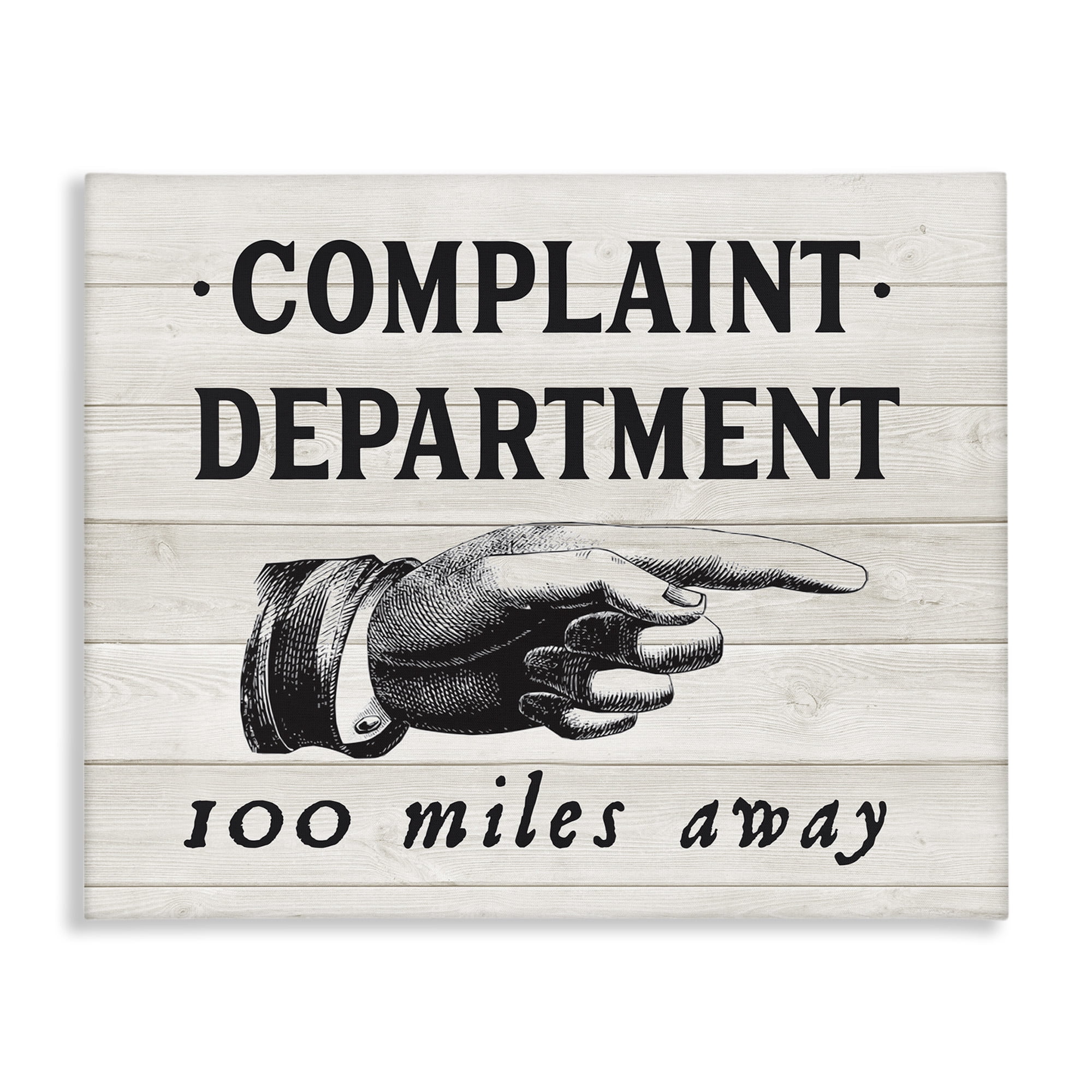 Stupell Industries Complaint Department 100 Miles Away Typography Painting Gallery Wrapped Canvas Art Print Wall Art, 30 x 24