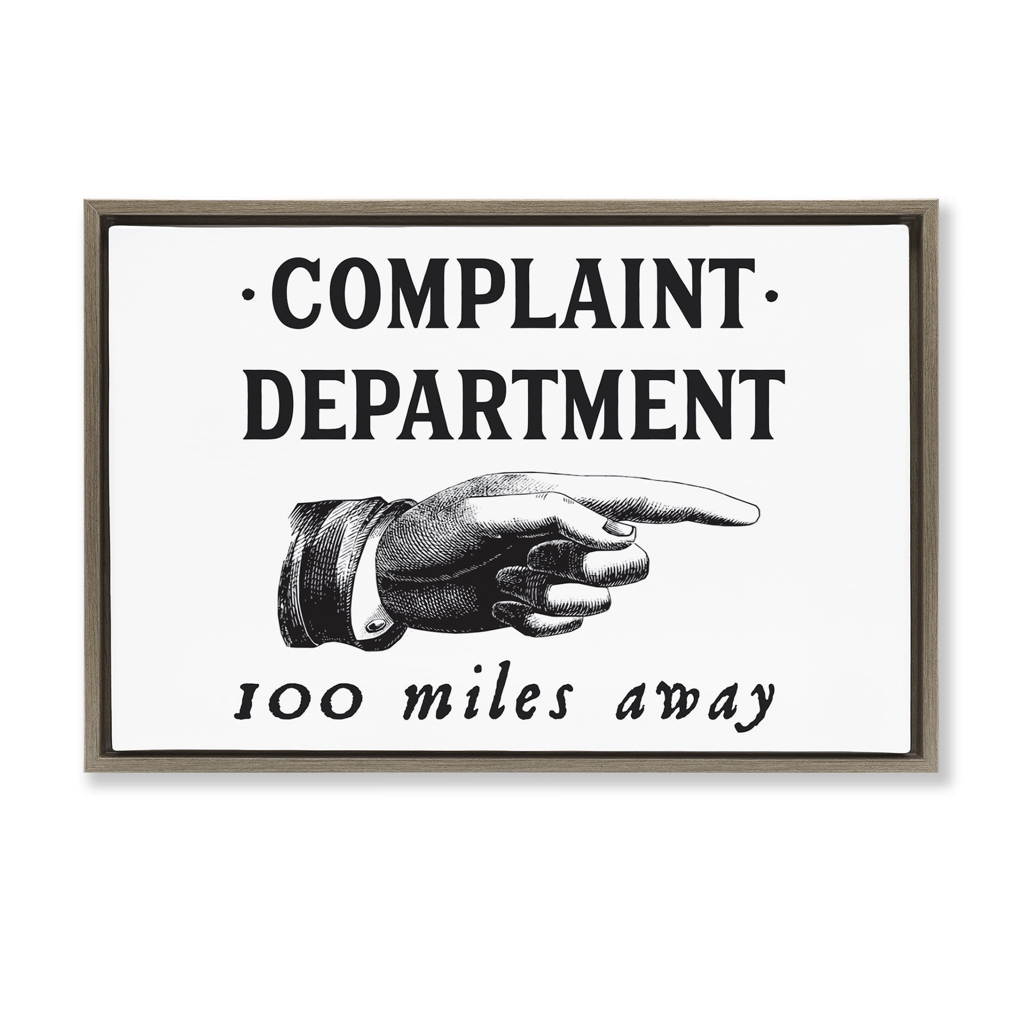 Stupell Industries Complaint Department Pointing Typography Painting Brown Floater Framed Canvas Art Print Wall Art, 25 x 17