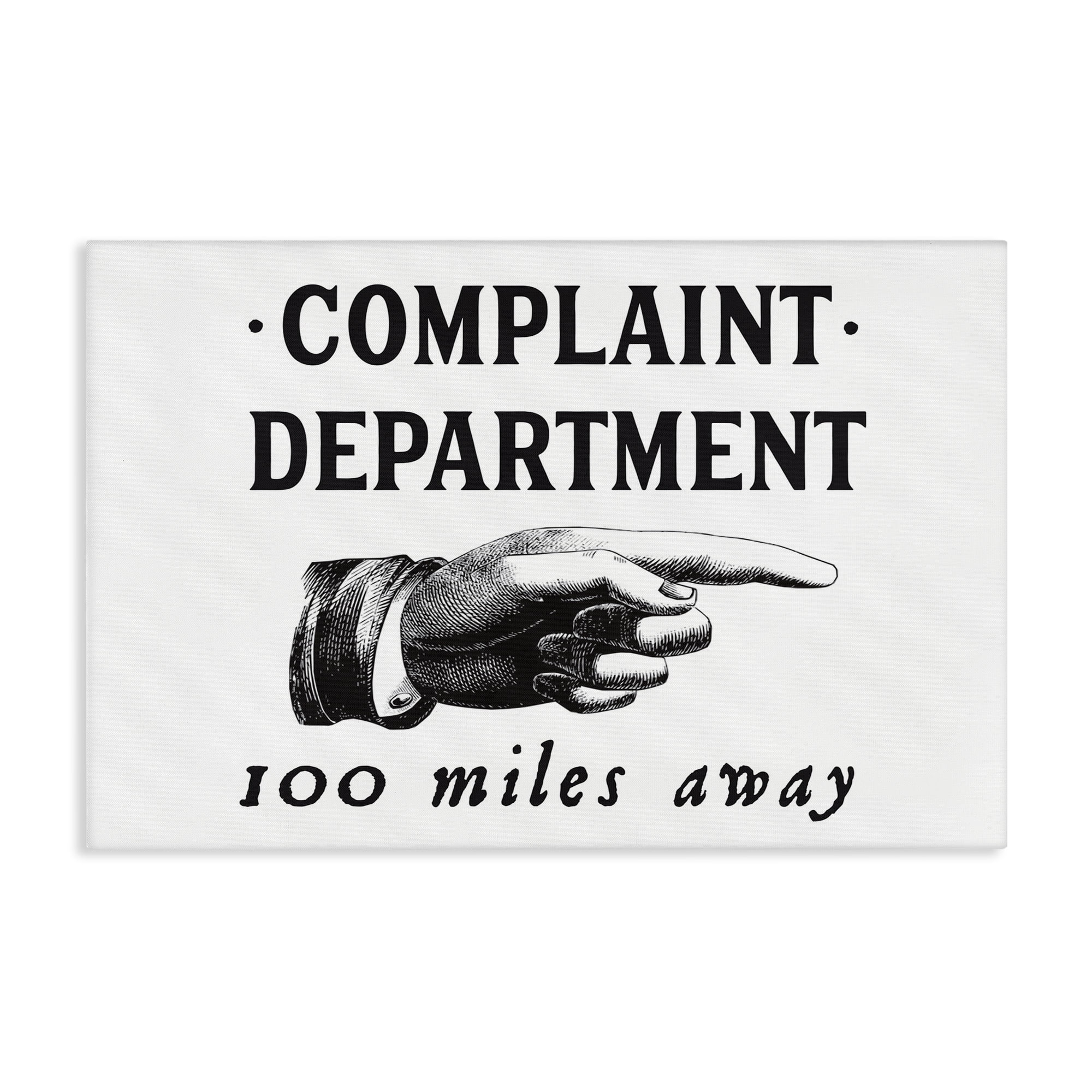 Stupell Industries Complaint Department Pointing Typography Painting Gallery Wrapped Canvas Art Print Wall Art, 30 x 20