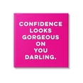 thumbnail image 1 of Stupell Industries Confidence Gorgeous On You Phrase Graphic Art Gallery Wrapped Canvas Print Wall Art, Design by K. Kaufman, 1 of 7