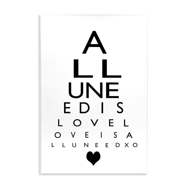 Need Eye Rivet Stupell Industries Contemporary All You Need Is Love Seeing Eye Chart ...