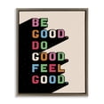 thumbnail image 1 of Stupell Industries Contemporary Be Do & Feel Good Brown Floating Frame Canvas Art, 25 x 31, by Ahmed Sameh Hussein, 1 of 8