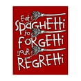 thumbnail image 1 of Stupell Industries Contemporary Funny Eat Spaghetti Phrase Canvas Art, 36 x 48, by Ahmed Sameh Hussein, 1 of 8