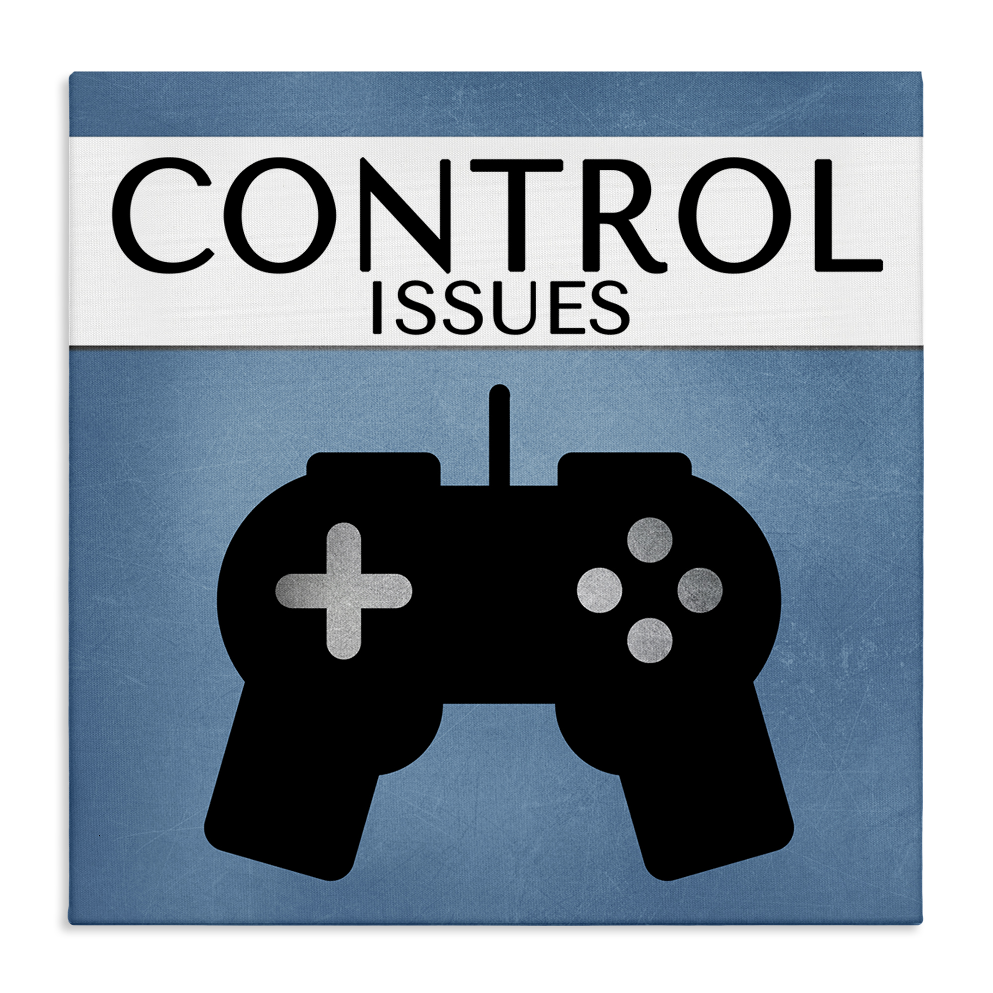 Stupell Industries Control Issues Gamer Entertainment Painting Wrapped Canvas Art Print Wall Art, 30 x 30