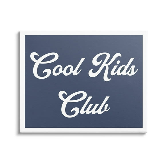 Stupell Industries Cool Kids Club Blue Phrase Inspirational Painting Gallery Wrapped Canvas Print Wall Art