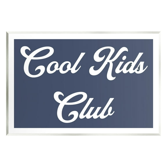 Stupell Industries Cool Kids Club Blue Phrase Inspirational Painting Unframed Art Print Wall Art