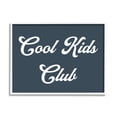 thumbnail image 1 of Stupell Industries Cool Kids Club Phrase Retro Typography Blue White, 30 x 24, Design by Daphne Polselli, 1 of 5
