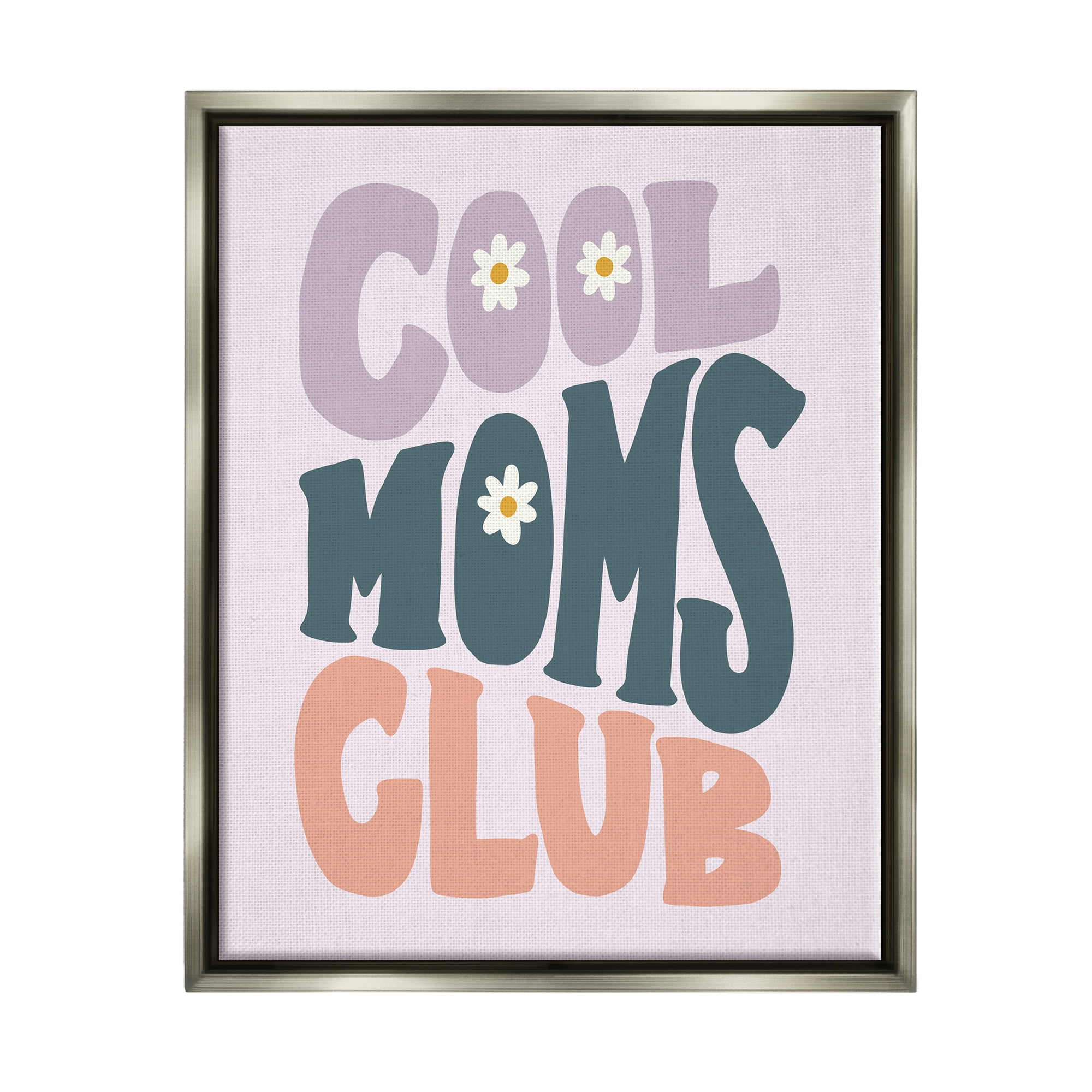 Stupell Industries Cool Moms Club Floral Phrase Holiday Painting Gray Floater Framed Art Print Wall Art