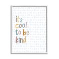 thumbnail image 1 of Stupell Industries Cool To Be Kind Polka Dot Pattern Graphic Art White Framed Art Print Wall Art, Design by Lisa Larson Licensing, 1 of 7