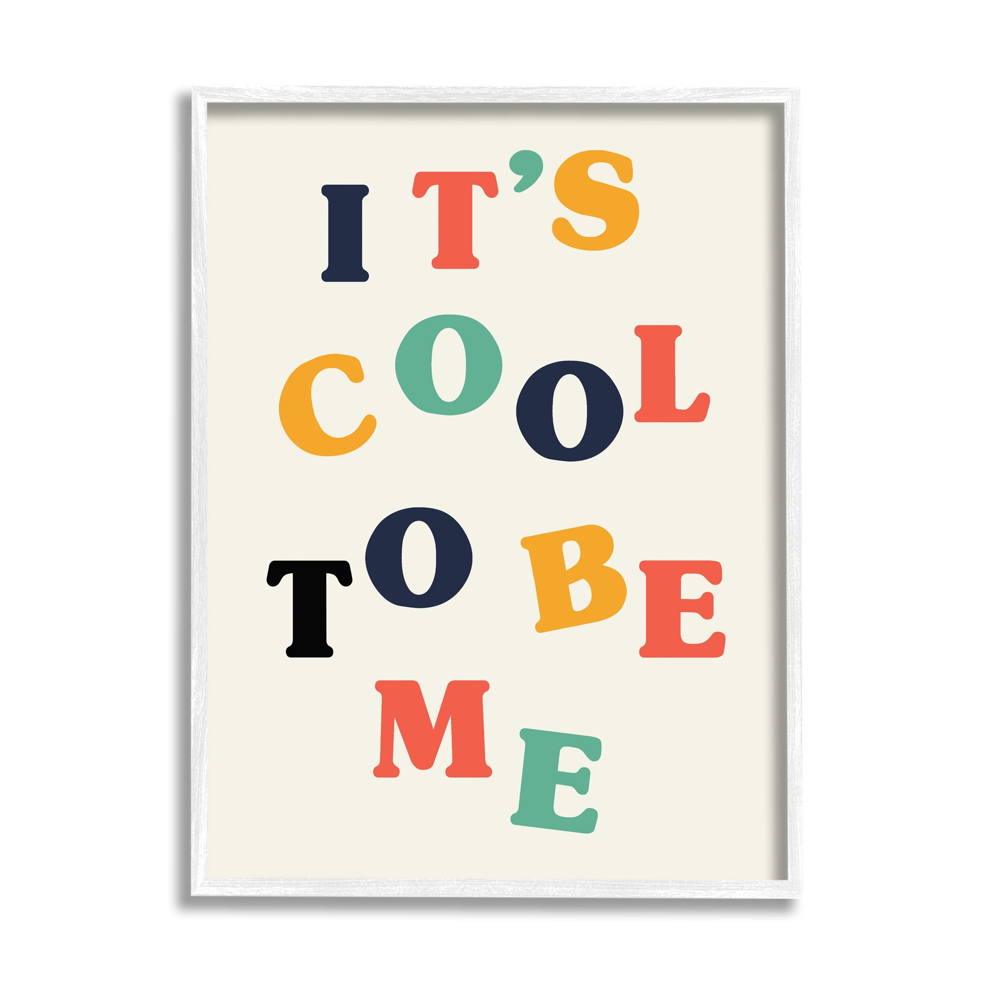 Stupell Industries Cool to Be Me Inspirational Phrase Bold Typography Inspirational Painting White Framed Art Print Wall Art, 24 x 30