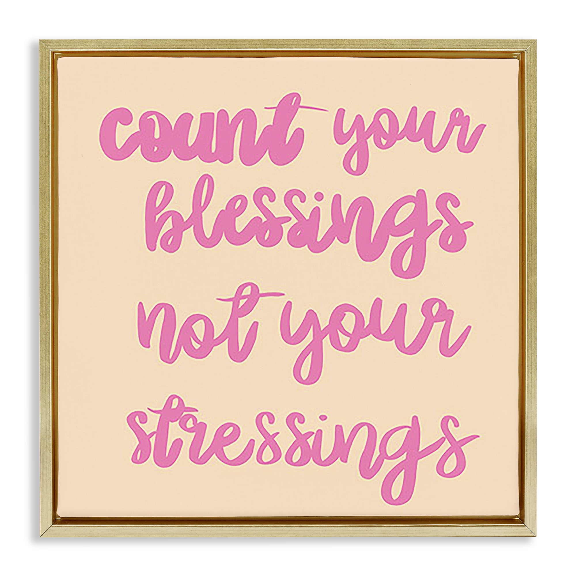 Stupell Industries Count Blessings Not Stressings Text & Numbers Painting Gold Floater Framed Canvas Art Print Wall Art, 18 x 18