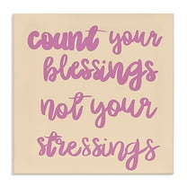 Stupell Industries Count Blessings Not Stressings Text & Numbers Painting Wrapped Canvas Art Print Wall Art, 17 x 17
