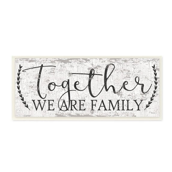 Stupell Industries Country Distressed Together We Are A Family Quote Graphic Art Unframed Art Print Wall Art, 7x17, by Dee Dee