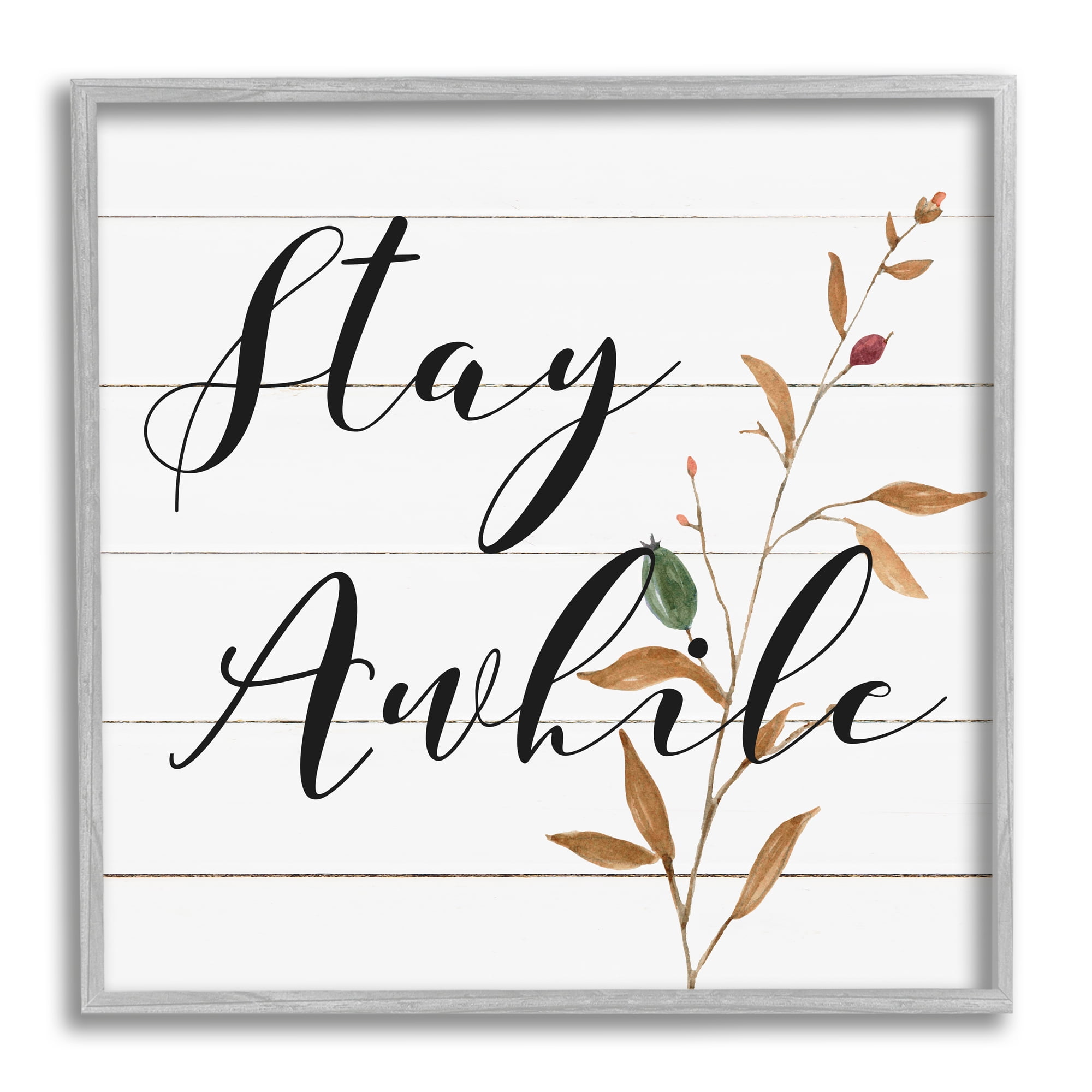 Stupell Industries Country Stay Awhile Botanical & Floral Painting Gray Framed Art Print Wall Art, 24 x 24