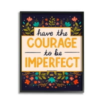 Stupell Industries Courage To Be Imperfect Botanical & Floral Painting Black Framed Art Print Wall Art, 11 x 14