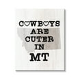 thumbnail image 1 of Stupell Industries Cowboys Cuter In Montana Text Country Quote , 24 x 30, Design by Lil' Rue, 1 of 5