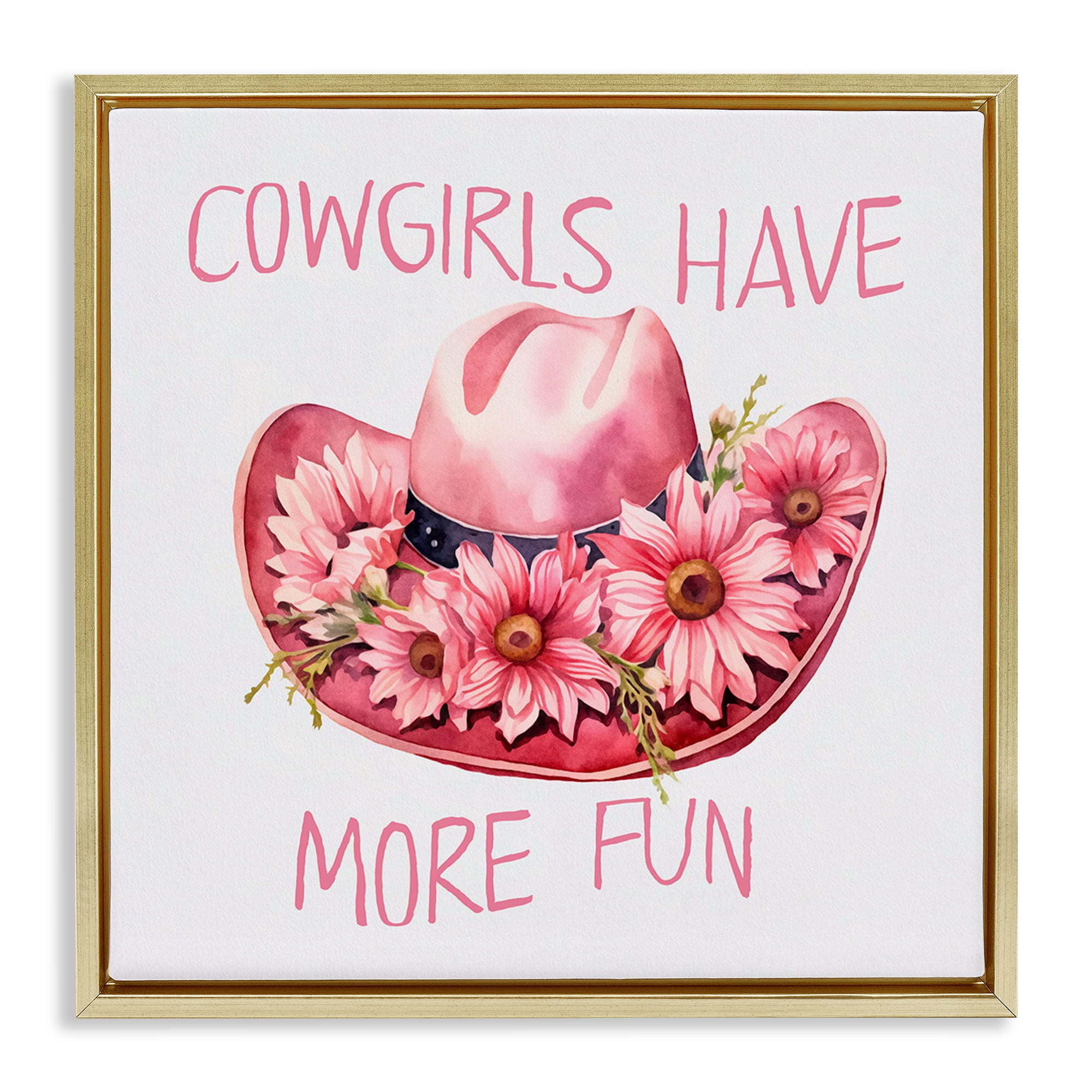 Stupell Industries Cowgirls Have More Fun Plants & Flowers Painting Gold Floater Framed Canvas Art Print Wall Art, 18 x 18