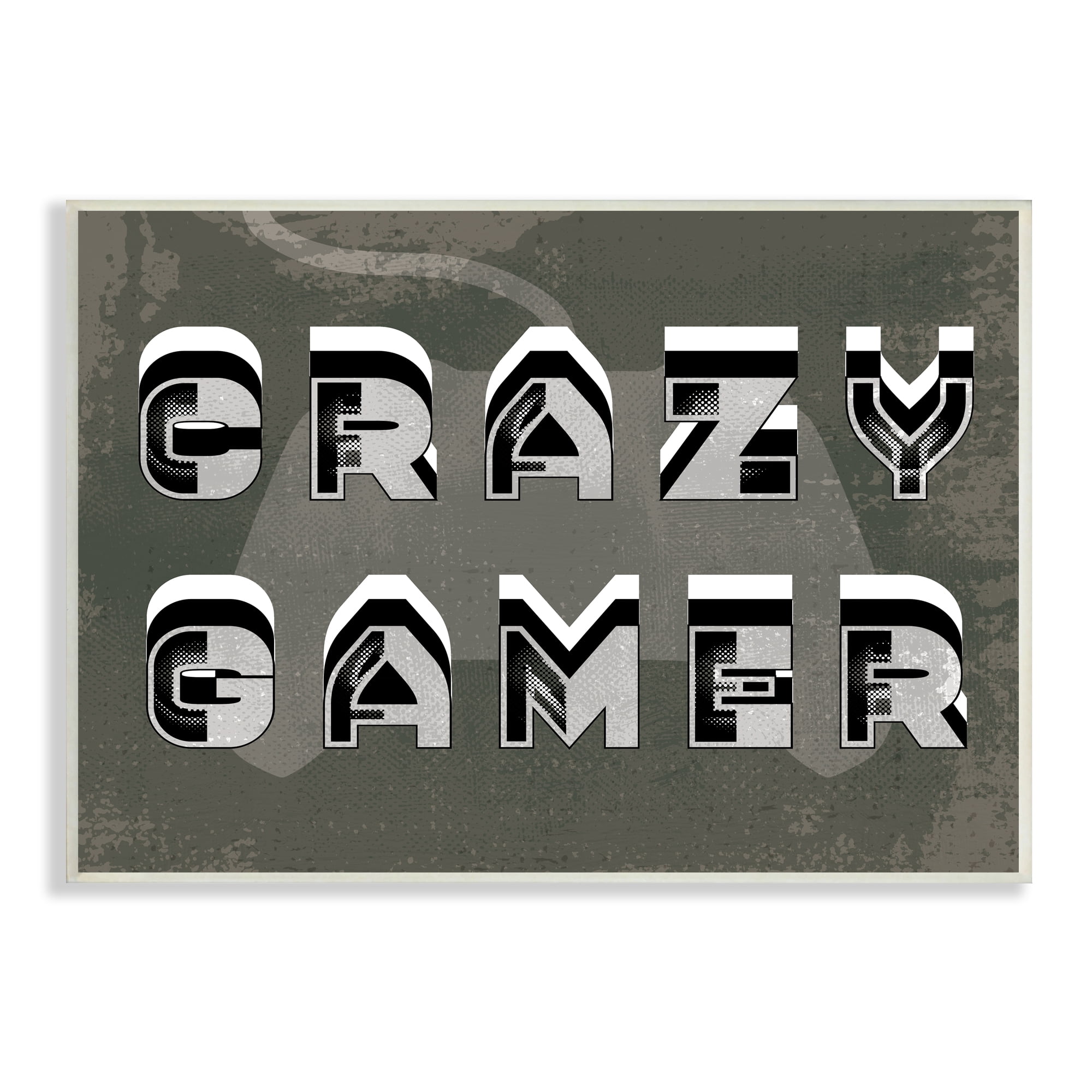 Stupell Industries Crazy Gamer Quote Industrial Typography Rustic Controller, 10 x 15, Designed by Daphne Polselli