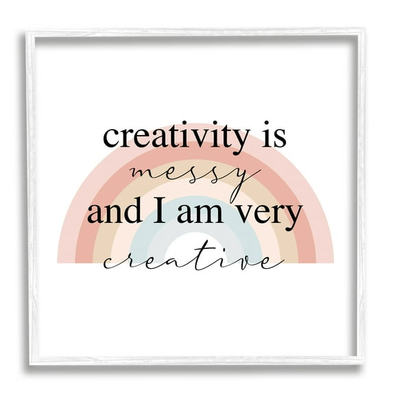 Stupell Industries Creativity is Messy Funny Phrase Boho Tone Rainbow, 17 x 17,Design by Daphne Polselli