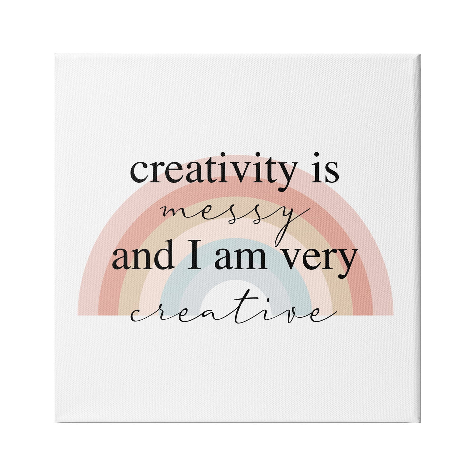 Stupell Industries Creativity is Messy Funny Phrase Boho Tone Rainbow, 30 x 30,Design by Daphne Polselli
