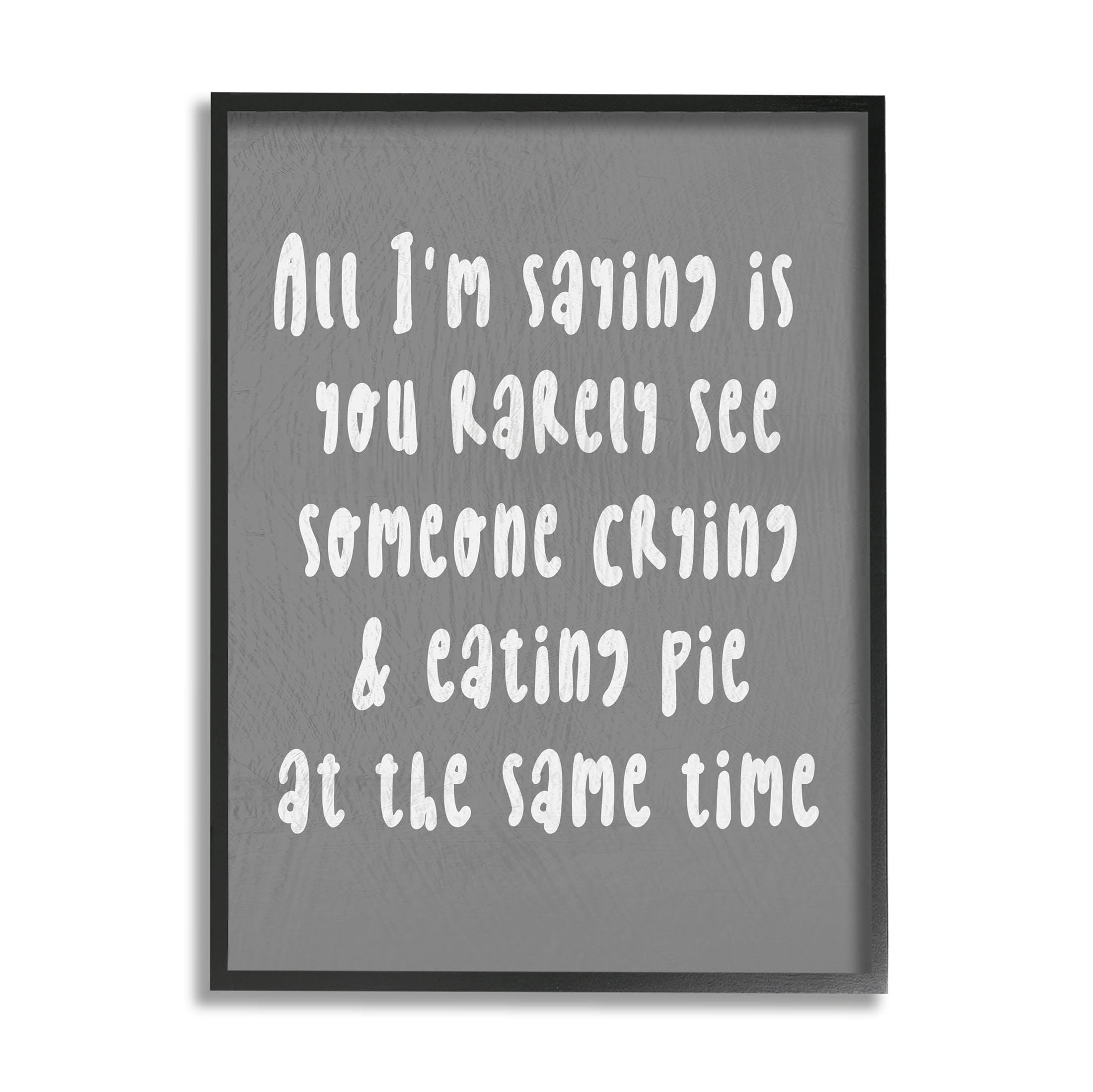 Stupell Industries Crying & Eating Pie Humor Graphic Art Black Framed Art Print Wall Art, Design by Lil' Rue