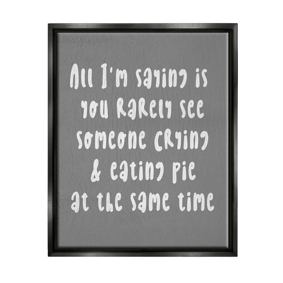 Stupell Industries Crying & Eating Pie Humor Graphic Art Jet Black Floating Framed Canvas Print Wall Art, Design by Lil' Rue