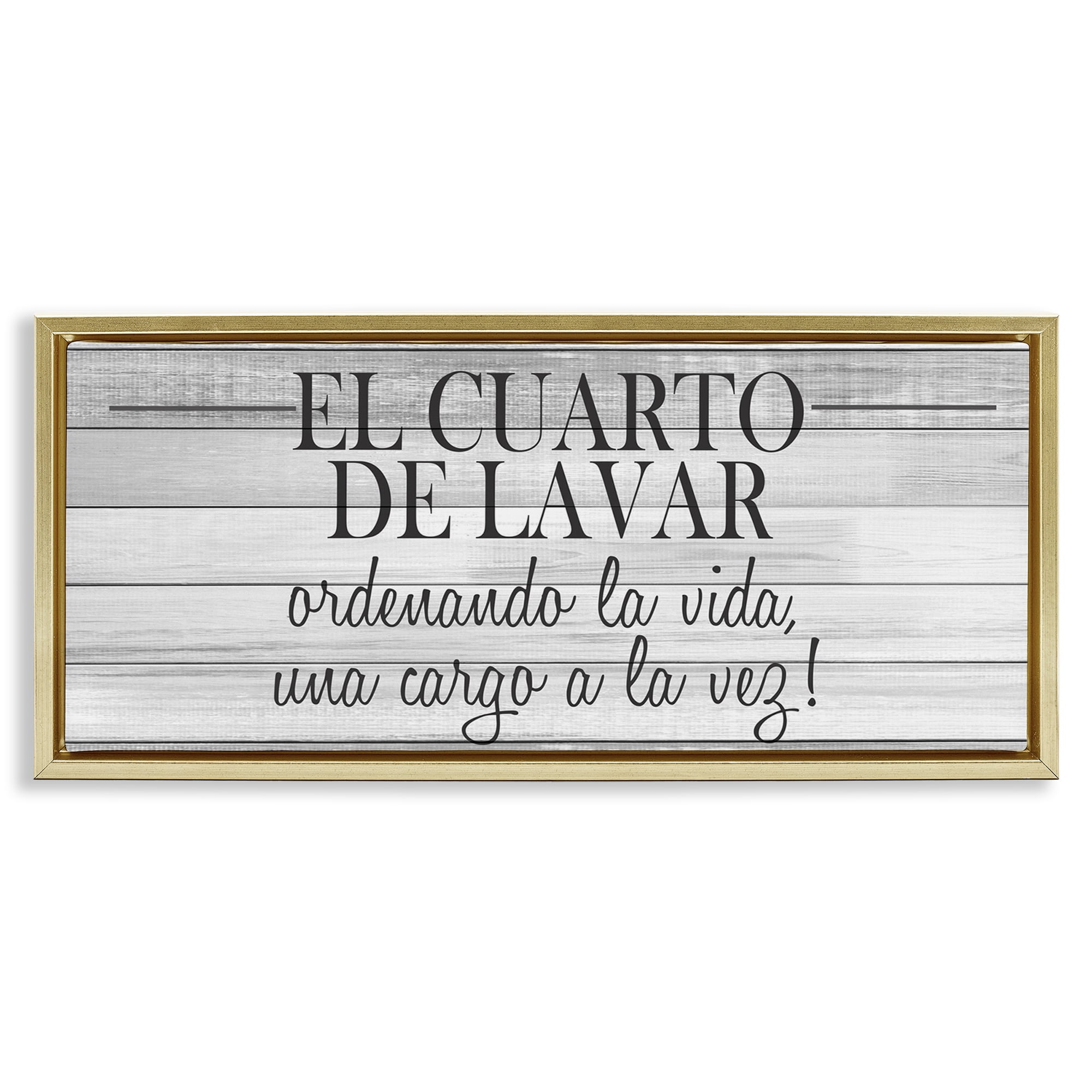 Stupell Industries Cuarto de Lavar Ordenando la Vida Bath & Laundry Painting Gold Floater Framed Art Print Wall Art, 25 x 11