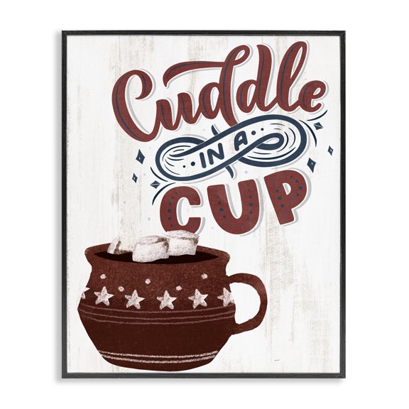 Stupell Industries Cuddle In A Cup Cocoa Quotes and Sayings Painting Black Framed Art Print Wall Art, 24 x 30